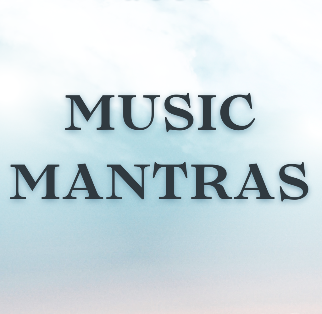 Music Mantras OR